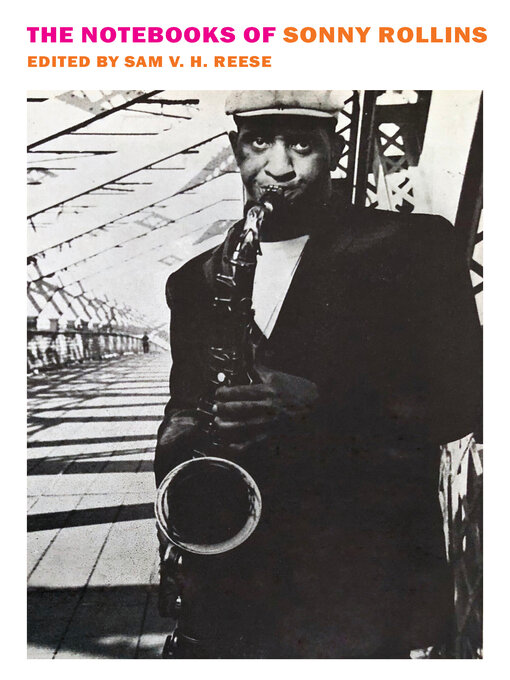 Title details for The Notebooks of Sonny Rollins by Sonny Rollins - Available